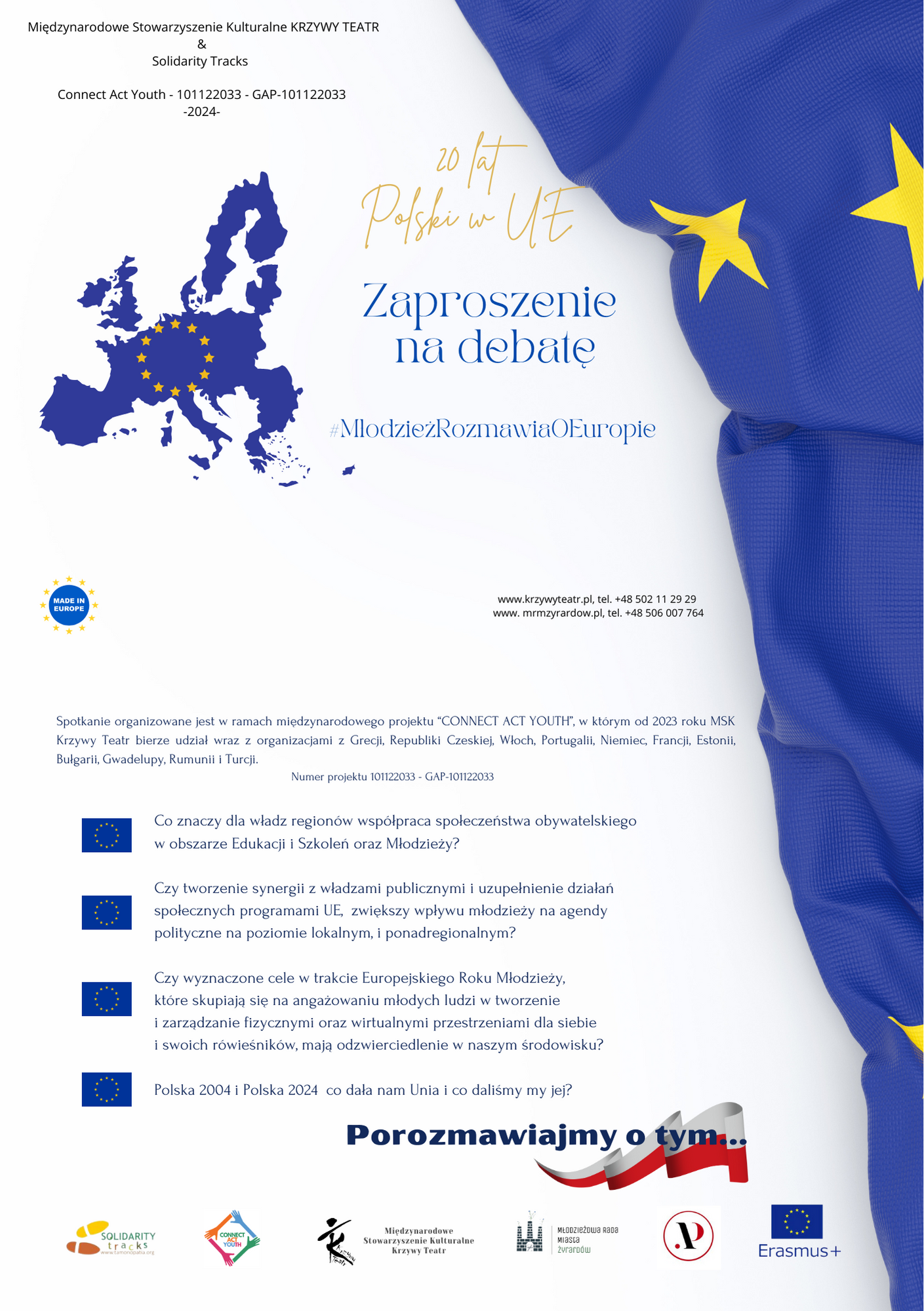 Grafika w formie zaproszenia na debatę o Unii Europejskiej, prawa strona fragment falagii UE , po srodku kontryry i zarys Europy, poniżej tekstu wstęga w barwach flagi polskiej